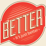 Better