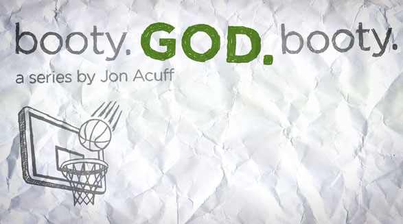 Booty. God. Booty. - Youth