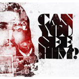 Can You See Him?