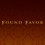 Found Favor