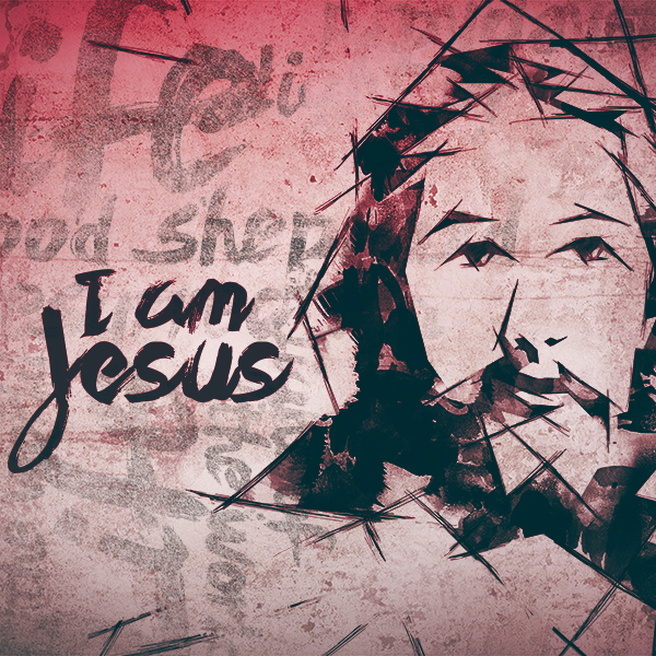 I Am Jesus