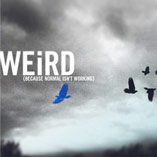 Weird